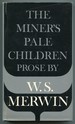 The Miner's Pale Children