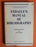 Esdaile's Manual of Bibliography