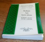 Italian art, 1500-1600, sources and documents. In The History of Art Series