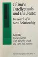 China's Intellectuals and the State: in Search of a New Relationship (Harvard Contemporary China Series)