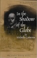 In the Shadow of the Globe (Signed)