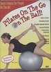 Pilates on the Go: On the Ball!