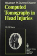 Computed Tomography in Head Injuries