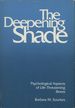 The Deepening Shade: Psychological Aspects of Life-Threatening Illness