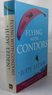 Flying With Condors, Hang Gliding and Paragliding