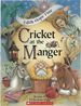 Cricket at the Manger