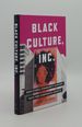 Black Culture Inc How Ethnic Community Support Pays for Corporate America (Culture and Economic Life)