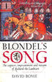 Blondel's Song: the Capture, Imprisonment and Ransom of Richard the Lionheart