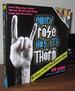 Every Rose Has Its Thorn the Rock 'N' Roll Field Guide to Guys