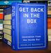 Get Back in the Box Innovation From the Inside Out