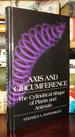 Axis and Circumference the Cylindrical Shape of Plants and Animals