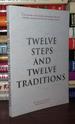 Twelve Steps and Twelve Traditions