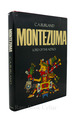 Montezuma Lord of the Aztecs