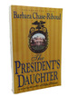 The President's Daughter (Uncorrected Proof)