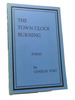 The Town Clock Burning: Poems