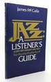 Jazz a Listeners Guide