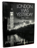 London Was Yesterday, 1934-1939