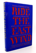 Ride the East Wind; Parables of Yesterday and Today