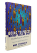 Going to Pieces Without Falling Apart a Buddhist Perspective on Wholeness