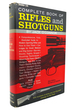 Complete Book of Rifles and Shotguns