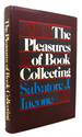 The Pleasures of Book Collecting