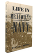 Life in Mr. Lincoln's Navy