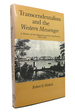 Transcendentalism and the Western Messenger a History of the Magazine and Its Contributors, 1835-1841