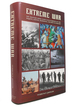 Extreme War the Military Book Club's Encyclopedia of the Biggest, Fastest, Bloodiest, and Best in Warfare