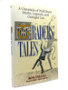 Traders' Tales a Chronicle of Wall Street Myths, Legends, and Outright Lies