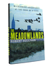 The Meadowlands Wilderness Adventures at the Edge of a City