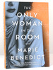 The Only Woman in the Room a Novel