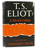 T.S. Eliot: a Selected Critique