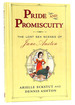 Pride and Promiscuity the Lost Sex Scenes of Jane Austen