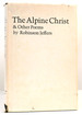 The Alpine Christ and Other Poems