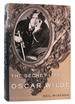 The Secret Life of Oscar Wilde an Intimate Biography