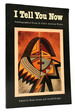 I Tell You Now Autobiographical Essays By Native American Writers