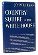 Country Squire in the White House