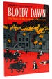 Bloody Dawn the Story of the Lawrence Massacre