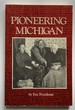 Pioneering in Michigan