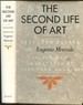 The Second Life of Art: Selected Essays of Eugenio Montale