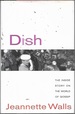 Dish: the Inside Story on the World of Gossip