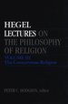 Lectures on the Philosophy of Religion, Vol. III: the Consummate Religion