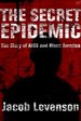 The Secret Epidemic: the Story of Aids and Black America