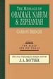 The Message of Obadiah, Nahum and Zephaniah (the Bible Speaks Today Series)