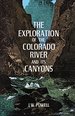 The Exploration of the Colorado River and Its Canyons