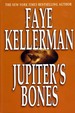 Jupiter's Bones: a Novel (Peter Decker & Rina Lazarus Novels)