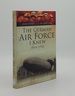 The German Air Force I Knew Memoirs of the Imperial German Air Force in the Great War