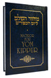 Machzor for Yom Kippur According to the Custom of Those Who Pray Nusach Ha-Ari Zal