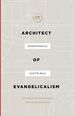 Architect of Evangelicalism: Essential Essays of Carl F. H. Henry (Best of Christianity Today)
