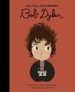 Bob Dylan (Volume 37) (Little People, Big Dreams, 37)